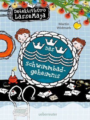 cover image of Detektivbüro LasseMaja--Das Schwimmbadgeheimnis (Bd. 21)